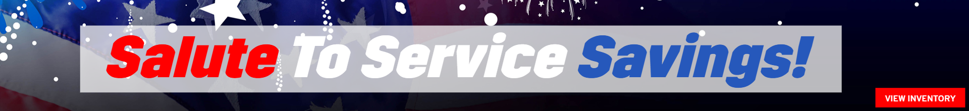 Salute To Service Savings!